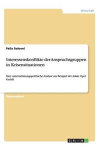 Interessenskonflikte der Anspruchsgruppen in Krisensituationen