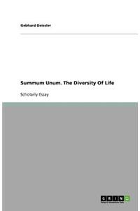 Summum Unum. The Diversity Of Life
