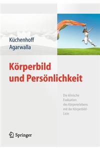 K Rperbild Und Pers Nlichkeit