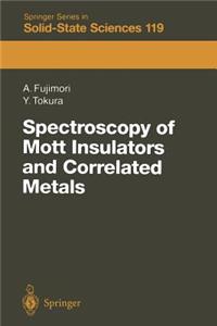 Spectroscopy of Mott Insulators and Correlated Metals: Proceedings of the 17th Taniguchi Symposium Kashikojima, Japan, October 24-28, 1994