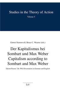 Capitalism According to Sombart and Max Weber - Der Kapitalismus Bei Sombart Und