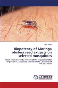 Biopotency of Moringa oleifera seed extracts on selected mosquitoes