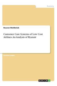 Customer Care Systems of Low Cost Airlines. An Analysis of Ryanair