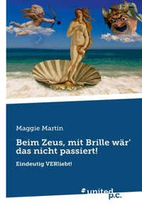 Beim Zeus, mit Brille wär' das nicht passiert!