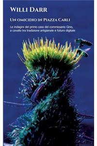 Un omicidio in Piazza Carli