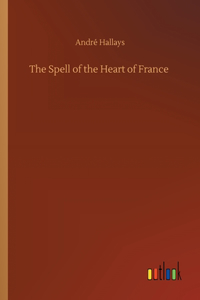 Spell of the Heart of France