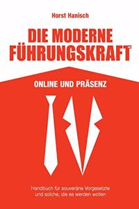 Die moderne Führungskraft 2100 Online und Präsenz