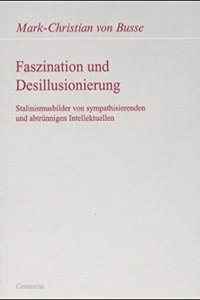 Faszination Und Desillusionierung