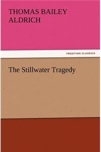 The Stillwater Tragedy