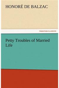 Petty Troubles of Married Life