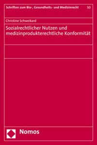 Sozialrechtlicher Nutzen Und Medizinprodukterechtliche Konformitat