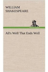 All's Well That Ends Well