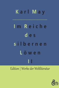 Im Reiche des silbernen Löwen