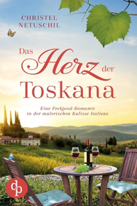 Das Herz der Toskana
