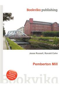 Pemberton Mill