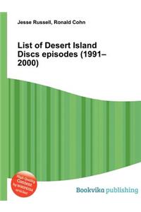 List of Desert Island Discs Episodes (1991-2000)