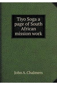 Tiyo Soga a Page of South African Mission Work