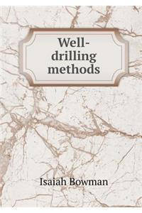 Well-Drilling Methods