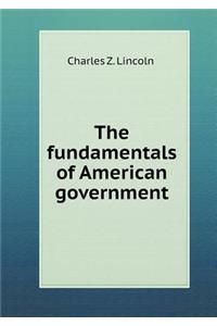 The fundamentals of American government