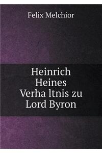 Heinrich Heines Verhältnis zu Lord Byron