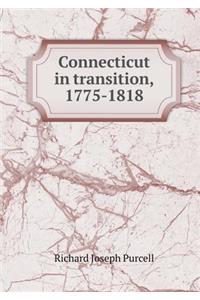 Connecticut in transition, 1775-1818