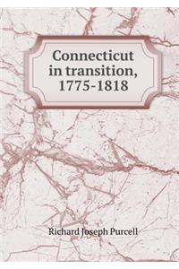 Connecticut in Transition, 1775-1818