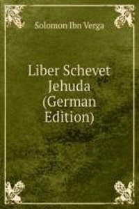 Liber Schevet Jehuda (German Edition)