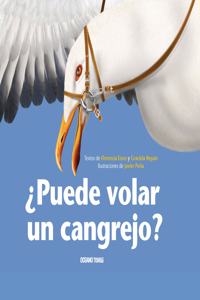 ¿Puede Volar Un Cangrejo?