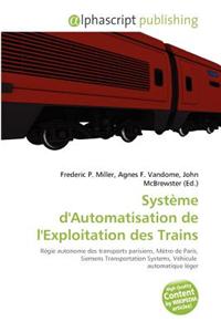Syst Me D'Automatisation de L'Exploitation Des Trains