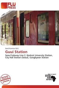 Guui Station