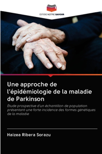 Une approche de l'épidémiologie de la maladie de Parkinson