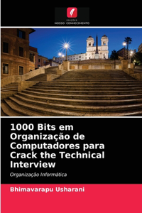 1000 Bits em Organização de Computadores para Crack the Technical Interview