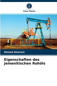 Eigenschaften des jemenitischen Rohöls