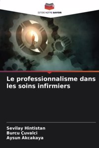 Le professionnalisme dans les soins infirmiers
