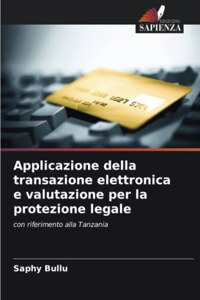Applicazione della transazione elettronica e valutazione per la protezione legale