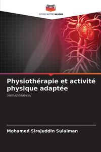 Physiothérapie et activité physique adaptée
