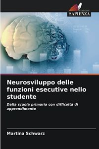 Neurosviluppo delle funzioni esecutive nello studente