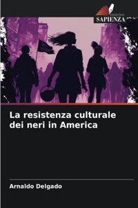 resistenza culturale dei neri in America