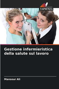 Gestione infermieristica della salute sul lavoro