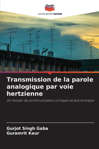Transmission de la parole analogique par voie hertzienne