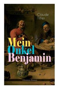 Mein Onkel Benjamin (Abenteuer-Roman)