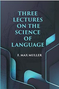 Three Lectures On The Science Of Language