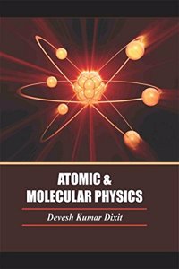 Atomic and Molecular Physics