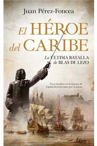 El Heroe del Caribe