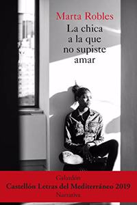 La chica a la que no supiste amar