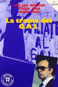 La trama del G.A.L (Coleccio n Nuestra lucha) (Spanish Edition)
