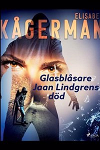 Glasblåsare Jaan Lindgrens död