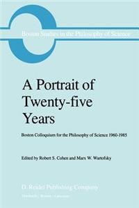 Portrait of Twenty-Five Years