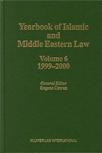 Yearbook of Islamic and Middle Eastern Law, Volume 6 (1999-2000)