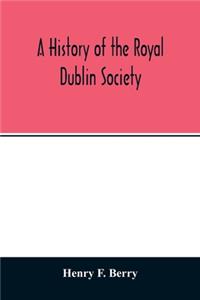 history of the Royal Dublin society